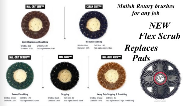Malish Rotary Brushes and Flex Scrub